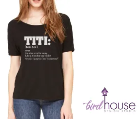 Titi Definition, Cute Floral Shirt for Aunt and Tia, Custom Any Color or style